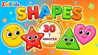 Learn Shapes - 30 Minutes Kids Songs for Learning & Relaxing | ZuiKids Nursery Rhymes & Kids Songs