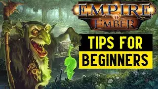 Empire of Ember - The Best Tips for Beginners (Beginners Guide)