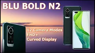 BLU Bold N2 Smartphone Launched with Quad Camera, Curved Display, Pricing and availability