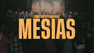 MESIAS VEN | CORO DISTRITAL DTTO MXLI | (VIDEOCLIP OFICIAL)