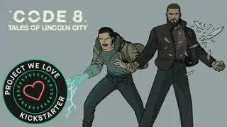 CODE 8: TALES OF LINCOLN CITY from Stephen and Robbie Amell