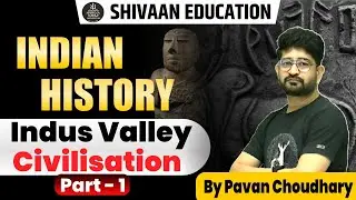 Lecture 3 Indus Valley Civilization  Origin, Major Sites, Trade, Religion & Decline