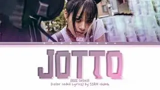 BIBI (비비) - 'JOTTO (조또)' Lyrics (Color Coded Lyrics Han/Rom/Eng)