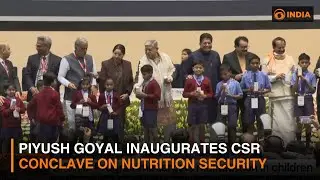 Piyush Goyal Inaugurates CSR Conclave on Nutrition Security | DD India