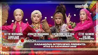 WATCH | KADANGPAN INTERVIEWS PRESENTS Hiyas sa Kadayawan 2025 | August 11, 2025