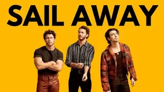 Jonas Brothers - Sail Away (Traducida al Español) + Lyrics Oficial