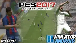 PES 17 on Winlator 7.1 Android Gameplay Test Snapdragon 778G Settings Offline