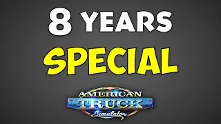 ATS - 8 Years Anniversary Special! ● Nebraska DLC News: Scenery Towns