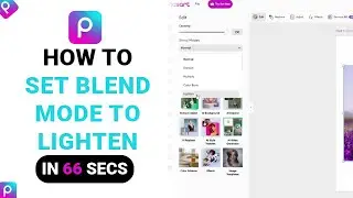 How to Set Blend Mode To Lighten on Picsart [NEW]