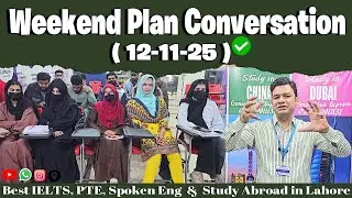 План выходного дня | Лучший IELTS, PTE, разговорный английский в Лахоре | Genius Institute Lahore