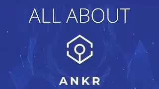 What is Ankr Network? Everything You Need to Know