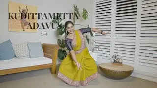 1-4 Kudditta Mettadavu | Kuthithu Mettadavu | Learn Bharatanatyam | Adavus | Indian Classical Dance