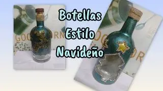 Botellas navide&ntilde;as decoradas con perlas, glitter y arroz