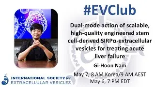 Gi-Hoon Nam: engineered EVs to treat liver failure