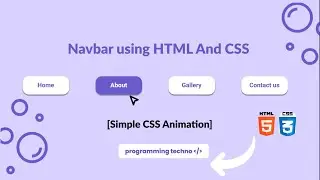 How To Make Simple Animated Navigation Menu Design Using HTML And CSS