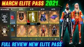 MARCH ELITE PASS FULL REVIEW | MARCH ELITE PASS 2021