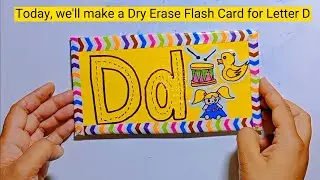 How to make DRY ERASE FLASH CARD|DIY|For kids|Letter D