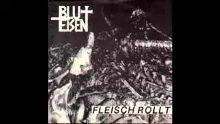 Blut + Eisen - Fleisch Rollt