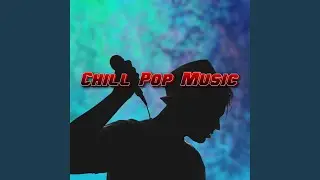 2024 Chill Melodic Pop Music
