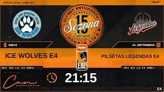 2025 09 24 | ICE WOLVES E4 (WF2) - PILSĒTAS LEĢENDAS E4 (PLG) | E4