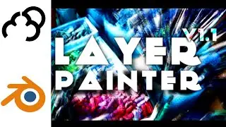Обзор дополнения Layer Painter для Blender