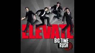 Big Time Rush - What It Feels Like (Jedward Demo) [FULL VERSION]