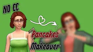The Sims 4 Pancake Family GLOW UP Challenge No CC Allowed
