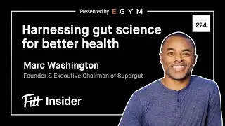 274. Harnessing Gut Science for Better Health with Marc Washington of Supergut