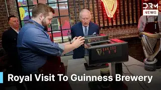 King Charles Visits London Guinness Brewery During Official Opening | DRM News | AA1F