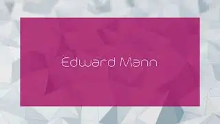 Edward Mann - appearance