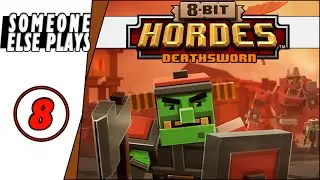 8-Bit Hordes | Deathsworn - Mission 8: Burglar! | (Let's play/PC gameplay)