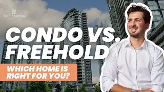 Condo vs. Freehold: Which Home Is Right for You? | Ottawa Real Estate Guide