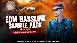 EDM BASSLINE & ONESHOT BASSLINE PACK 2026 | NEW EDM BASSLINE PACK 2026 | DJ RITESH OFFICIAL