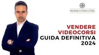 Come vendere corsi e videocorsi | Guida DEFINITIVA
