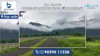 Blue Peaks || Neral-Karjat ||NA Plots || Price starting from ₹699/Sq.ft || Call&WhatsApp 📞9029011528