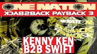 1NB2BPB3 Kenny Ken b2b Mampi Swift Fearless Skibadee Moose 5iveO IC3 Feat' Trigga 