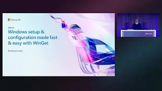 Windows setup & configuration made fast & easy with WinGet | BRK335