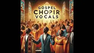 Gospel Choir Vocals by Big Citi Loops | Official Release | Gospel Vocals | Gospel Sample Vocals