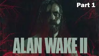 11-09-2023 - Alan Wake 2 Gameplay Part 1 - Cupahnoodle Twitch Vods