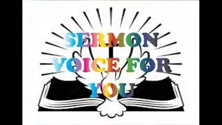 Karen Sermon Voice For You