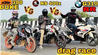 DRAG RACE KTM DUKE 390 VS Bajaj Pulsar ns400z VS BMW G310RR ||￼ bike comparison