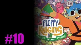 Lets Play Floppy Knights Episode 10