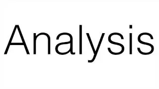 How To Pronounce Analysis in English