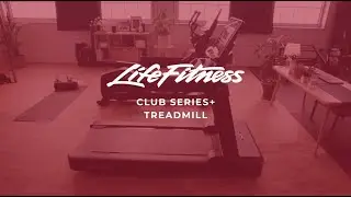 Club Series+ Treadmill | Life Fitness for Home