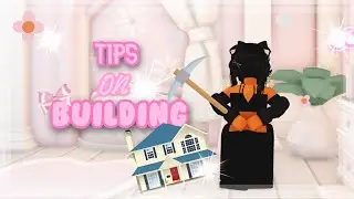 ｡˚ ♡ TIPS on how to be a BETTER builder | Roblox Adopt me