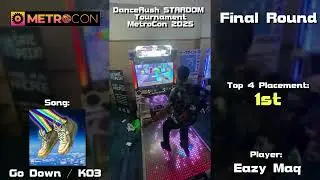 DanceRush STARDOM Tournament @ MetroCon 2025 / Final Round: Eazy Maq