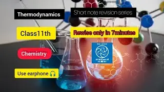 Thermodynamics class 11th chemistry| one shot revision series| #cbseboardexams2023   #neet #jee