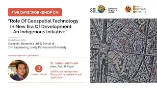 Workshop on Solid Waste Management :Geospatial requirements and Application