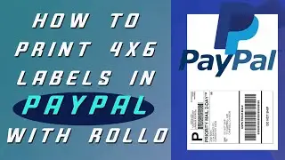 How to Setup Paypal to generate 4x6 labels  👌