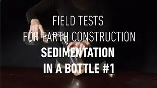 Field tests for earth construction - Sedimentation in bottle #1